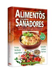 Los ALIMENTOS y sus poderes SANADORES