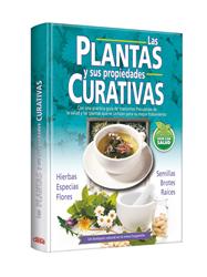 Las PLANTAS y sus propiedades CURATIVAS