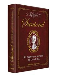 SANTORAL El Santo nuestro  de cada día