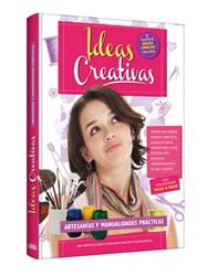 IDEAS CREATIVAS Artesanías y manualidades prácticas