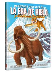 Mamíferos gigantes de LA ERA DE HIELO