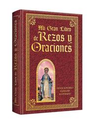 Mi Gran Libro de REZOS Y ORACIONES