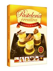 PASTELERÍA CREATIVA La pastelería de los chefs