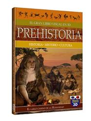 El gran libro visual en 3D PREHISTORIA