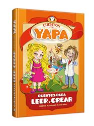 CUENTOS CON YAPA PARA LEER Y CREAR